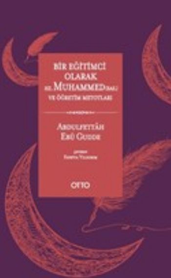 Bir Eğitimci Olarak Hz. Muhammed S.A.S ve Öğretim Metotları K.Kapak