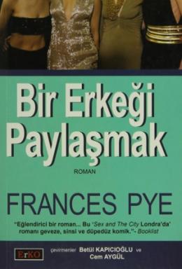 Bir Erkeği Paylaşmak