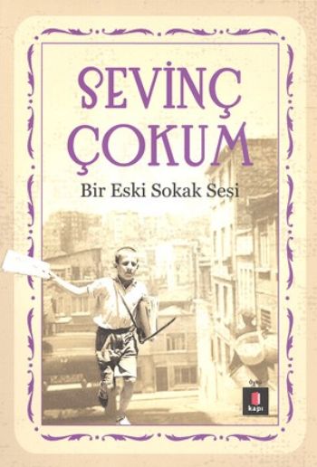 Bir Eski Sokak Sesi %25 indirimli Sevinç Çokum