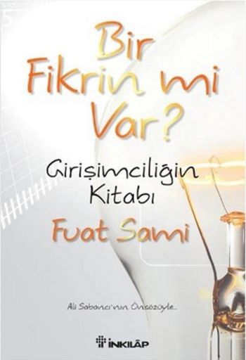 Bir Fikrin Mi Var?