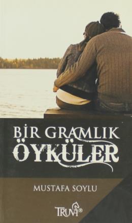 Bir Gramlık Öyküler (Cep Boy) %17 indirimli Mustafa Soylu