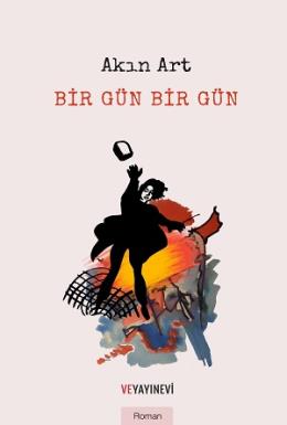 Bir Gün Bir Gün Akın Art