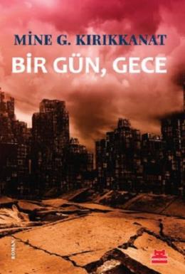 Bir Gün, Gece