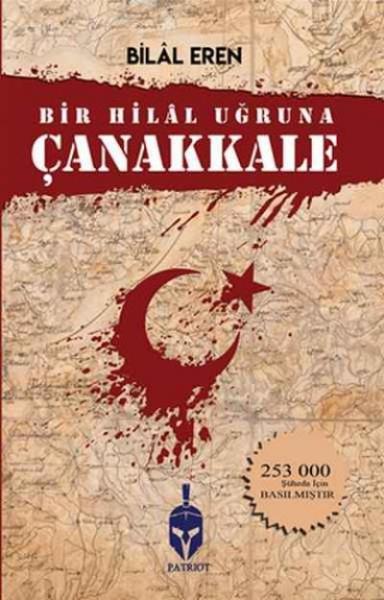 Bir Hilal Uğruna Çanakkale Bilal Eren