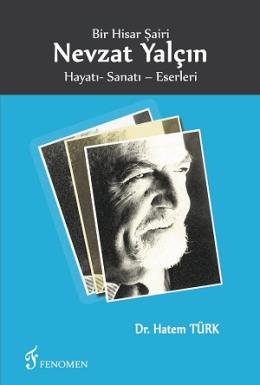 Bir Hisar Şairi: Nevzat Yalçın Hatem Türk