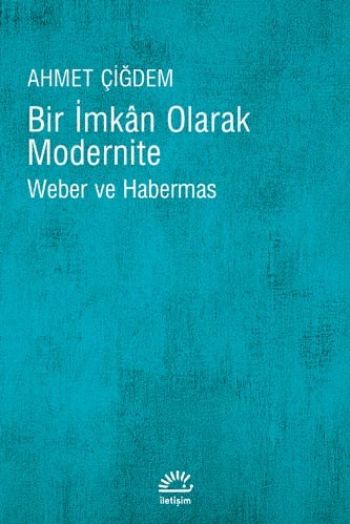 Bir İmkan Olarak Modernite %17 indirimli