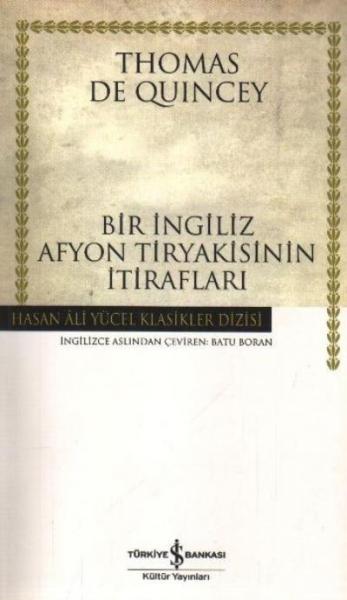 Bir İngiliz Afyon Tiryakisinin İtirafları (K.Kapak) %30 indirimli Thom