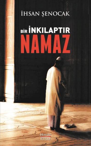 Bir İnkılaptır Namaz