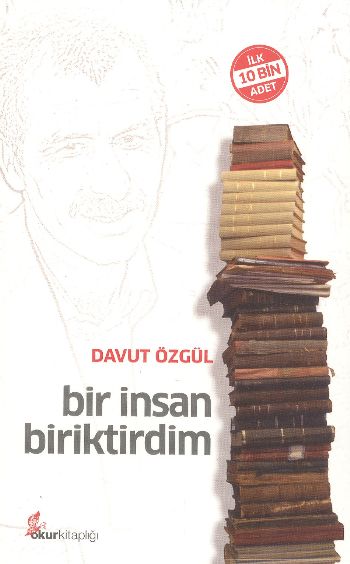 Bir İnsan Biriktirdim