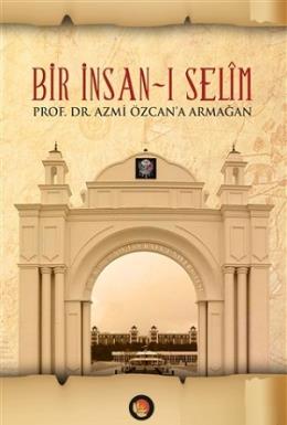 Bir İnsan-ı Selim (Ciltli)