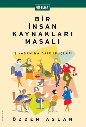 Bir İnsan Kaynakları Masalı