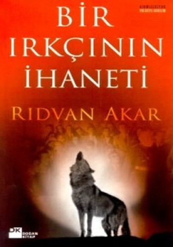 Bir Irkçının İhaneti