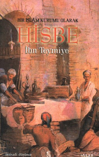 Bir İslam Kurumu Olarak Hisbe