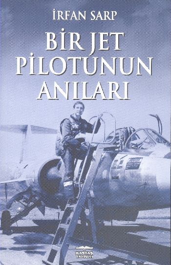 Bir Jet Pilotunun Anıları