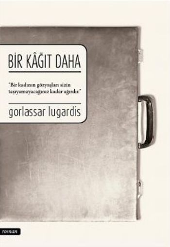 Bir Kağıt Daha %17 indirimli Gorlassar Lugardis