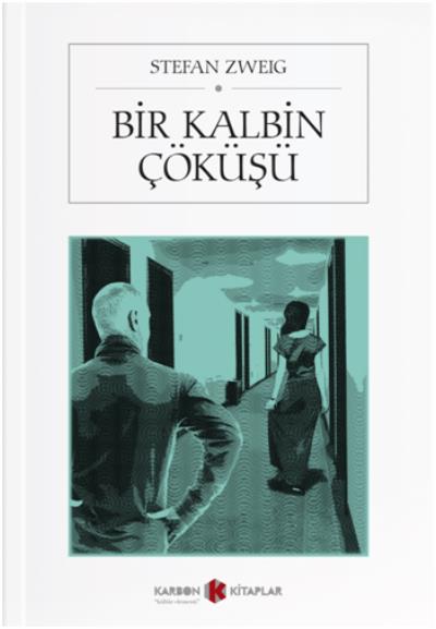 Bir Kalbin Çöküşü