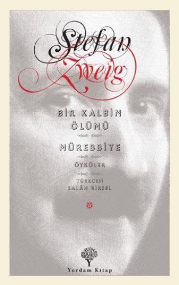 Bir Kalbin Ölümü Mürebbiye %17 indirimli Stefan Zweig Bir Kalbin Ölümü Mürebbiye %17 indirimli Stefan Zweig