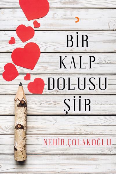 Bir Kalp Dolusu Şiir