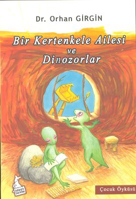 Bir Kertenkele Ailesi ve Dinozorlar