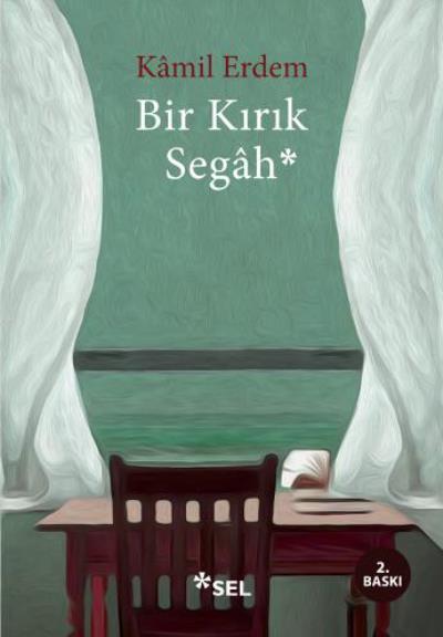 Bir Kırık Segah Kamil Erdem