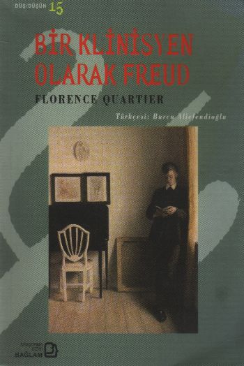 Bir Klinisyen Olarak Freud %17 indirimli Florence Quartier