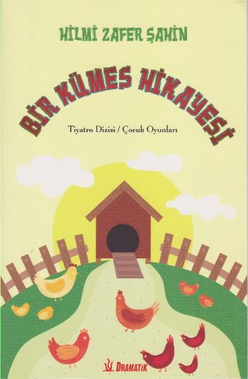 Bir Kümes Hikayesi