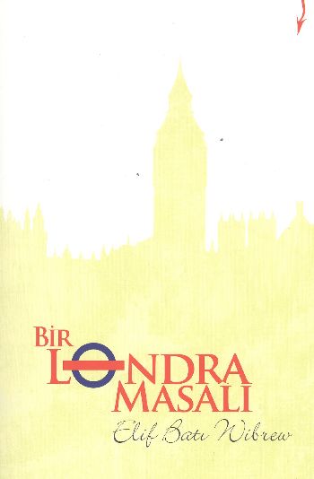 Bir Londra Masalı %17 indirimli Elif Batı Wibrew