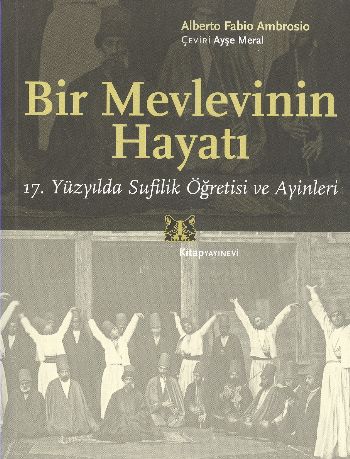 Bir Mevlevinni Hayatı