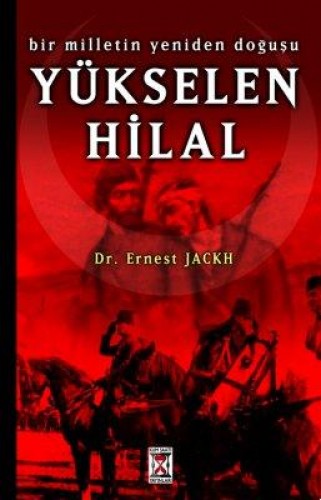 Yükselen Hilal %17 indirimli Ernest Jackh