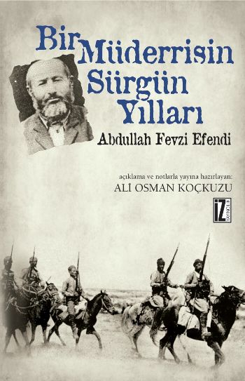 Bir Müderrisin Sürgün Yılları Abdullah Fevzi Efendi