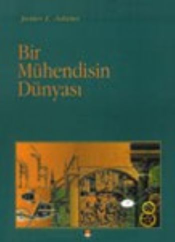 Bir Mühendisin Dünyası %17 indirimli James L. Adams