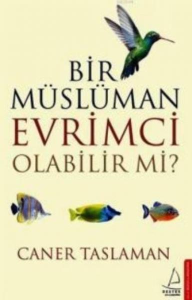 Bir Müslüman Evrimci Olabilir Mi