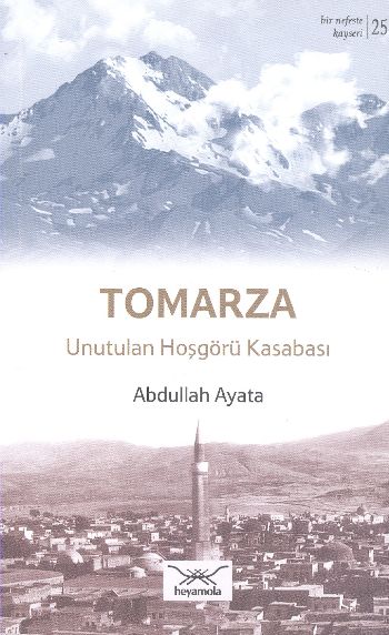 Bir Nefeste Kayseri-25 Tomarza Unutulan Hoşgörü Kasabası