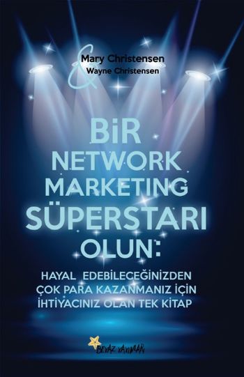 Bir Network Marketıng Süperstarı Olun