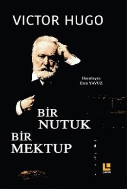 Bir Nutuk Bir Mektup Victor Hugo