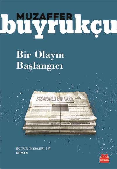 Bir Olayın Başlangıcı Bütün Eserleri-5