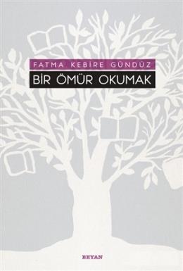 Bir Ömür Okumak