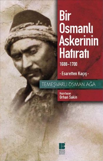 Bir Osmanlı Askerinin Hatıratı 1688-1700