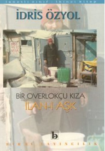 Lanetli Sınıf-2 Bir Overlokcu Kıza İlan-ı Aşk %17 indirimli