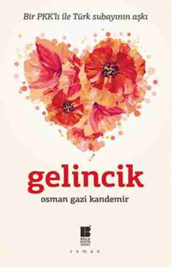 Bir Pkk lı İle Türk Subayıının Aşkı Gelincik