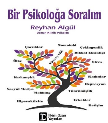 Bir Psikoloğa Soralım Reyhan Algül