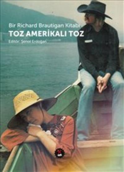 Bir Richard Brautigan Kitabı - Toz Amerikalı Toz Sub Yayınları Kolekti