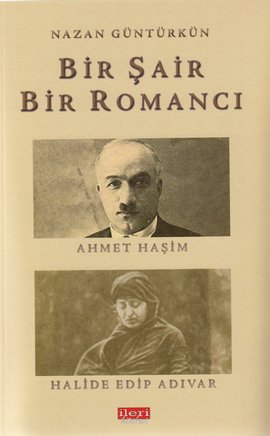 Bir Şair Bir Romancı Nazan Güntürkün