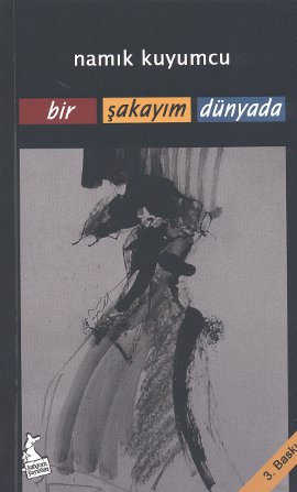 Bir Şakayım Dünyada