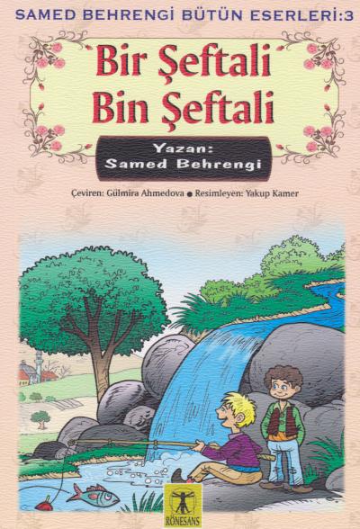 Bir Şeftali Bin Şeftali Samed Behrengi