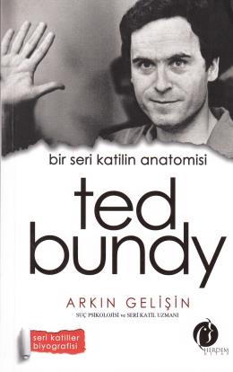 Bir Seri Katilin Anatomisi Ted Bundy