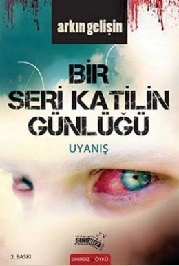 Bir Seri Katilin Günlüğü Uyanış