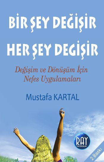 Bir Şey Değişir Her Şey Değişir