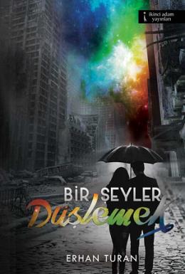 Bir Şeyler Düşlemek