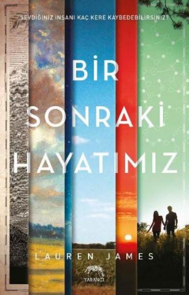 Bir Sonraki Hayatımız (Ciltli)